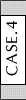 CASE.4
