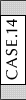CASE.14